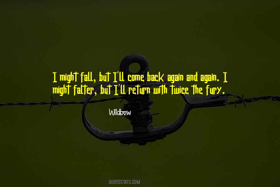 Come Back Again Quotes #1738252