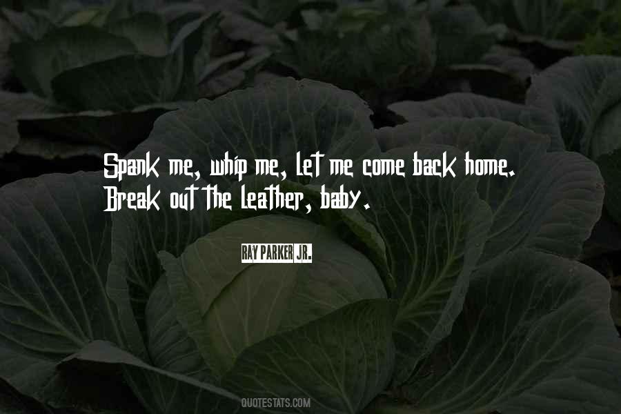 Come Back Baby Quotes #1295532