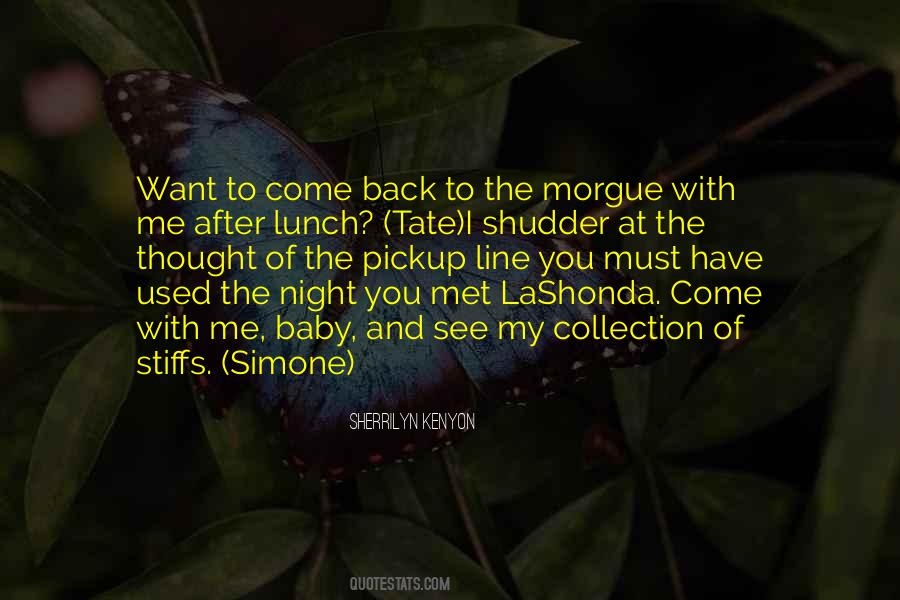Come Back Baby Quotes #251599