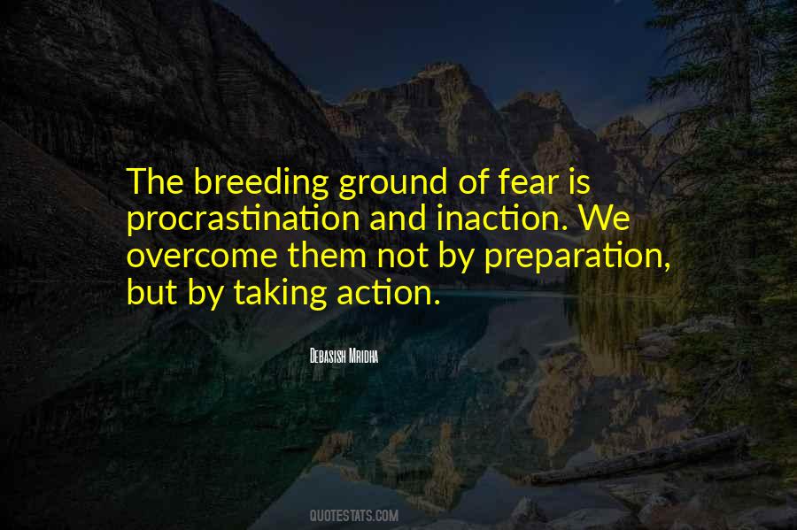 Fear Inaction Quotes #343035