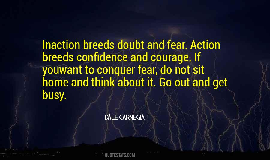 Fear Inaction Quotes #50607