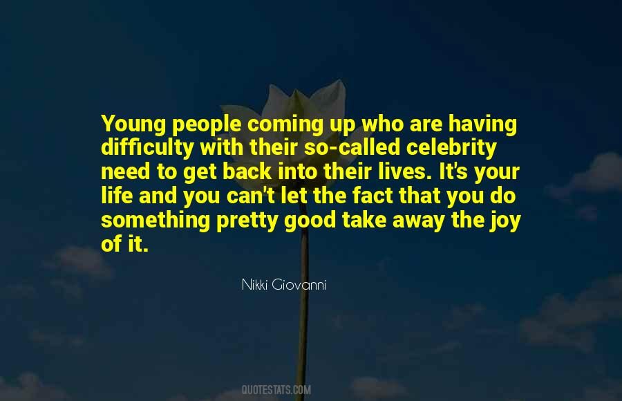 People Coming Into Our Lives Quotes #701184