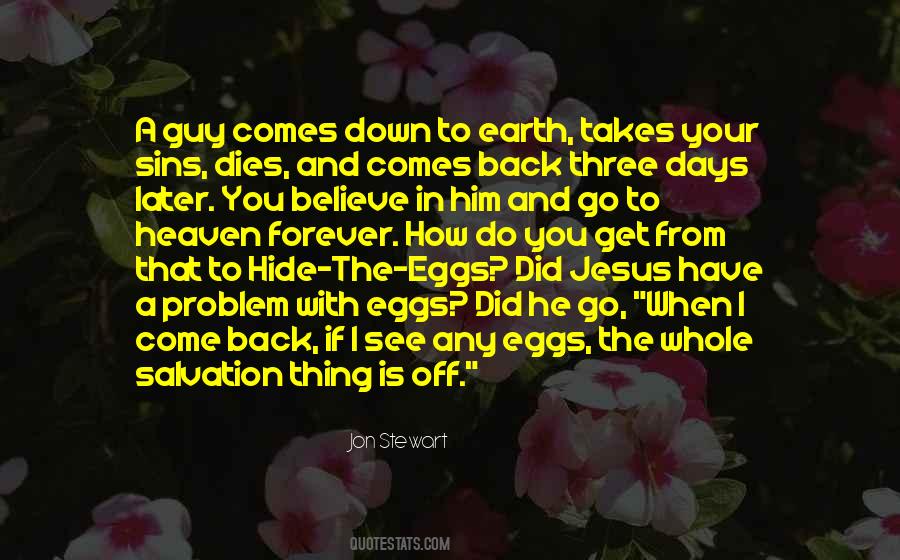 How To Go To Heaven Quotes #1328883