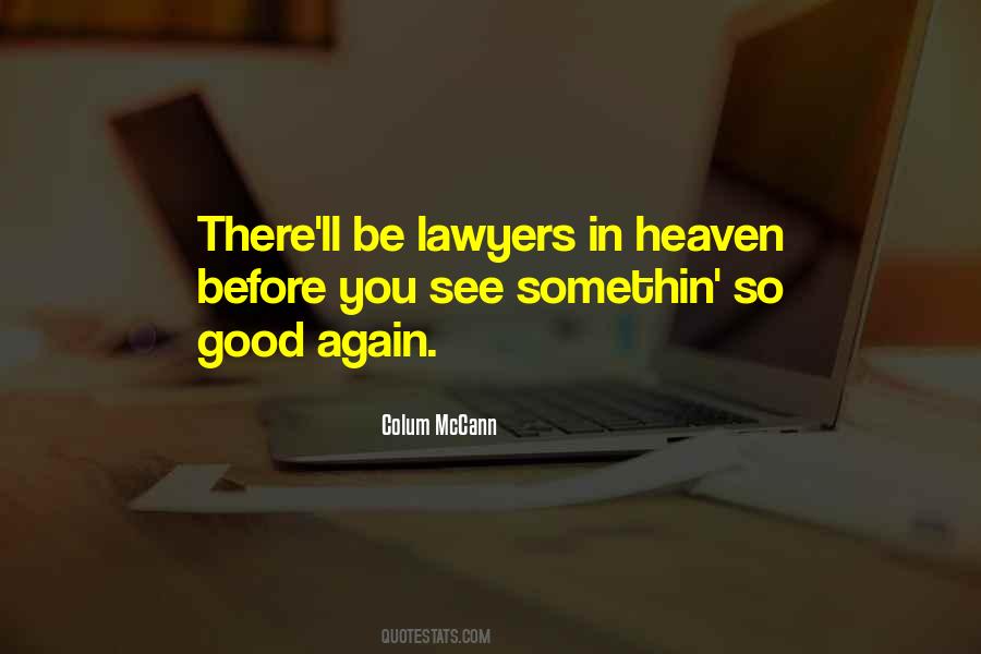 How To Go To Heaven Quotes #2093