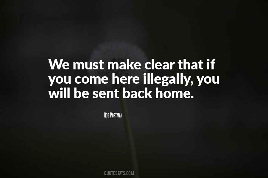 Come Back Home Soon Quotes #7754