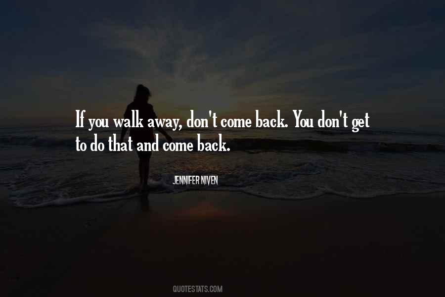 Come Back Quotes #1864329