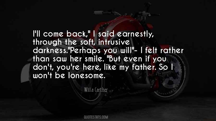 Come Back Quotes #1873073