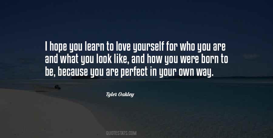 Quotes About Learn To Love Yourself #1716833