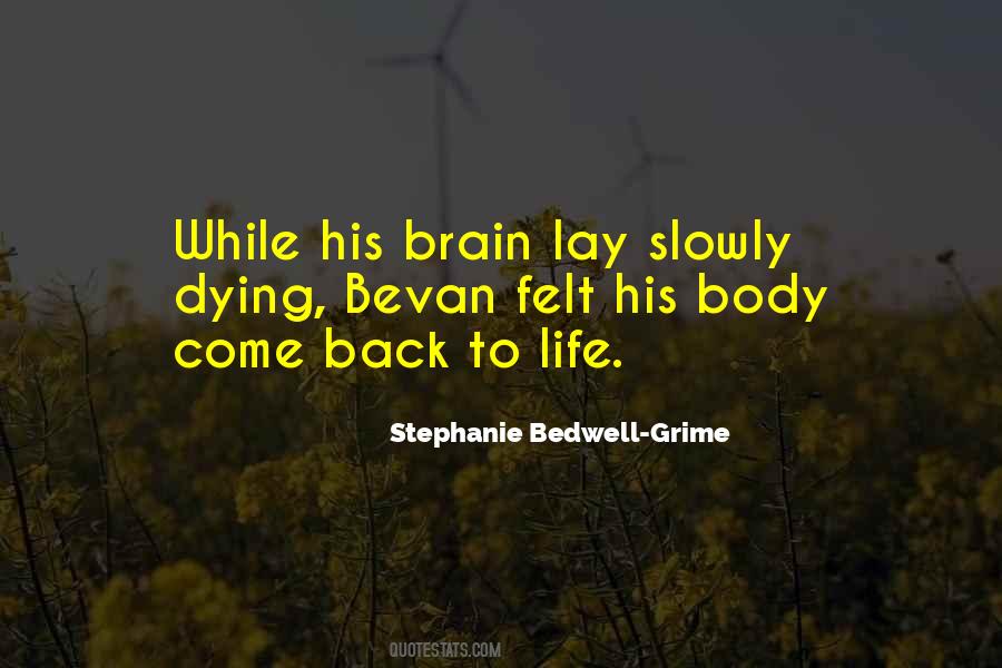 Come Back To Life Quotes #1754677