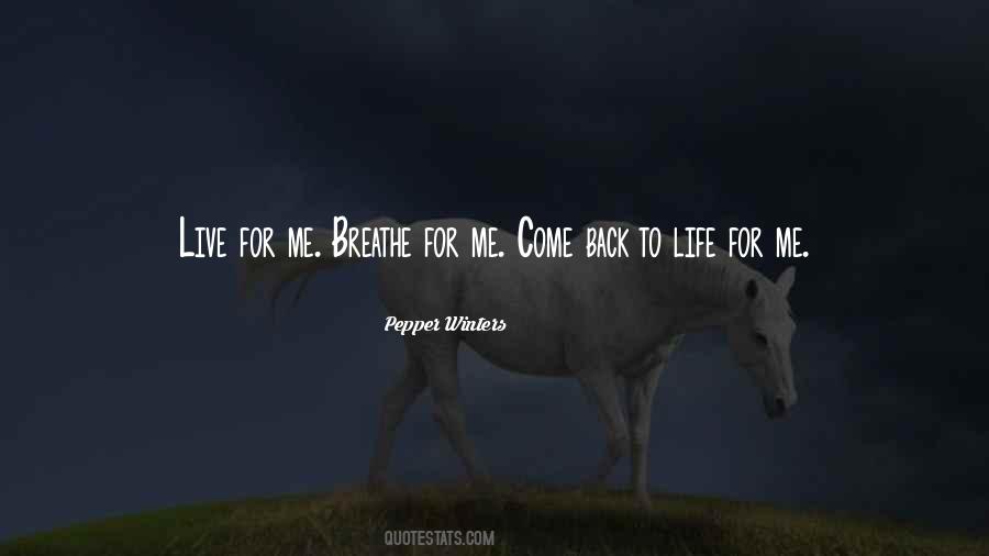 Come Back To Life Quotes #630008