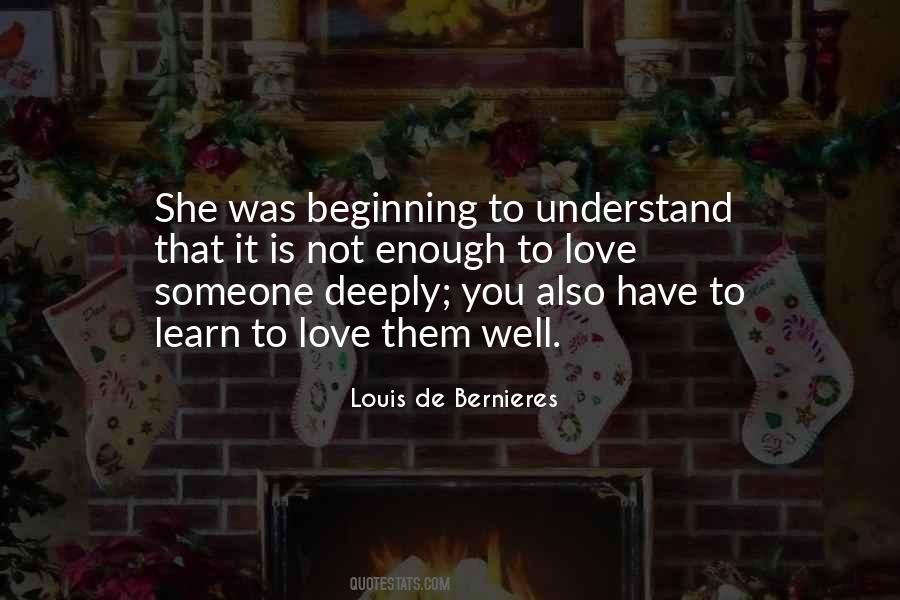 Quotes About Learn To Love #1829643