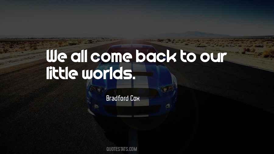 Come Back To Quotes #1220074