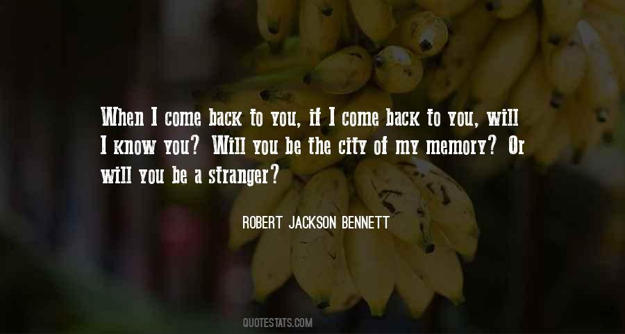 Come Back To Quotes #1426304