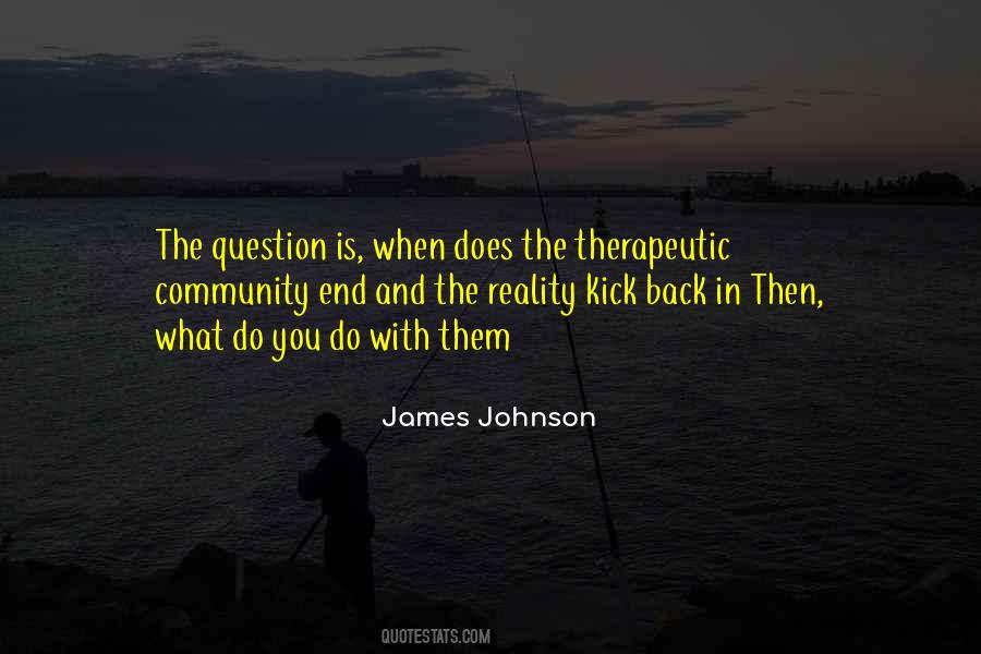 Come Back To Reality Quotes #29570