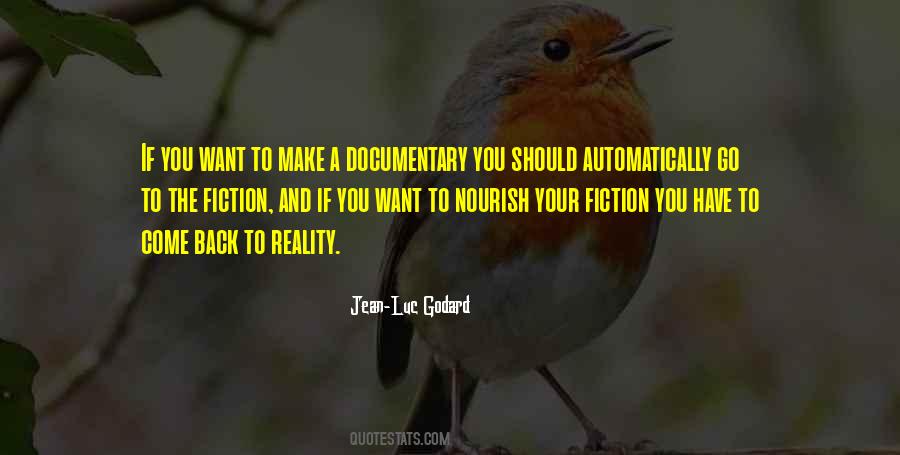 Come Back To Reality Quotes #464294
