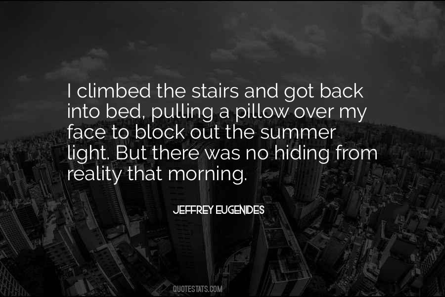 Come Back To Reality Quotes #96599