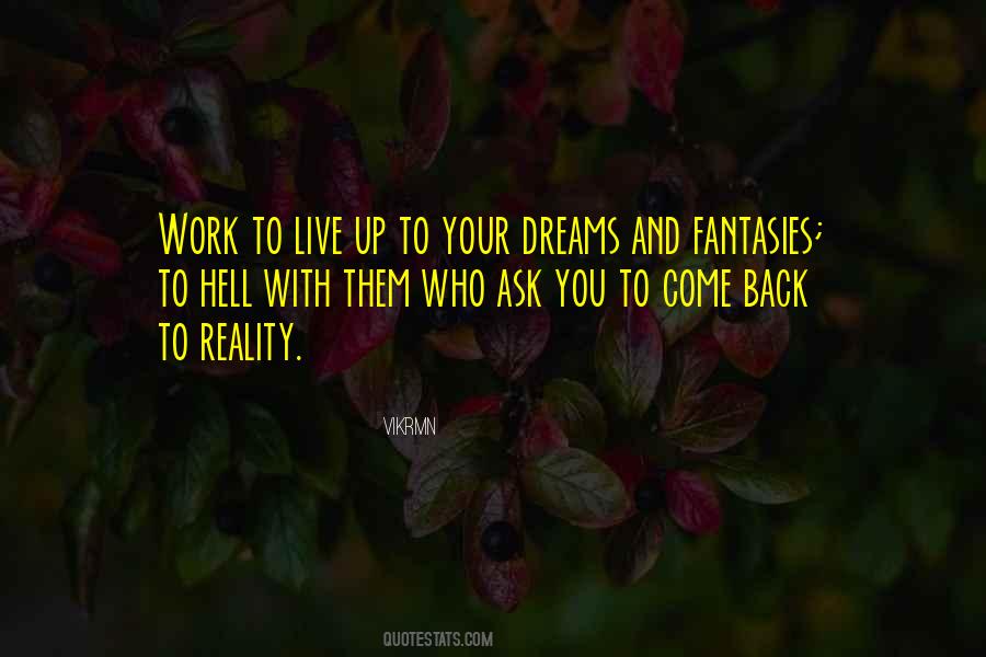 Come Back To Work Quotes #1129408