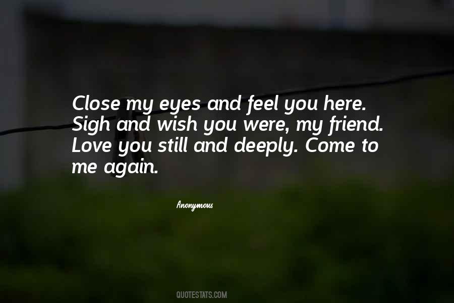 Come Close To Me Quotes #1090615