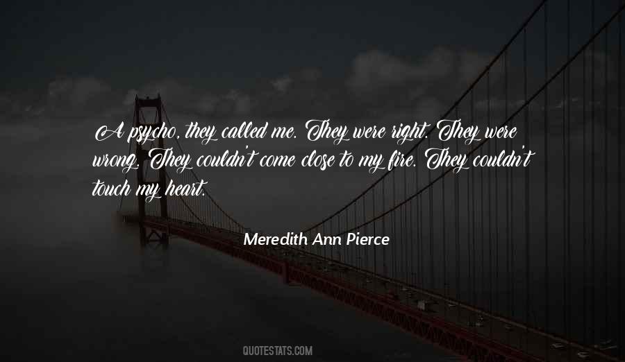 Come Close To Me Quotes #996221