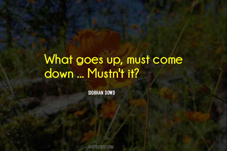 Come Down Quotes #1141256