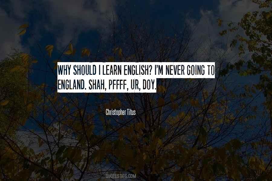 Quotes About Learn English #1252937