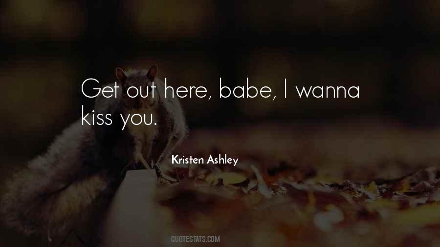 Come Here And Kiss Me Quotes #158461