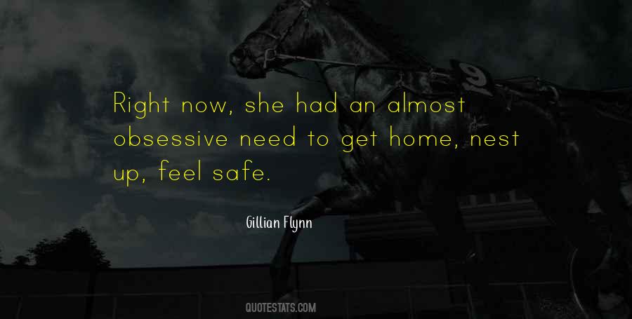 Come Home Safe Quotes #205202