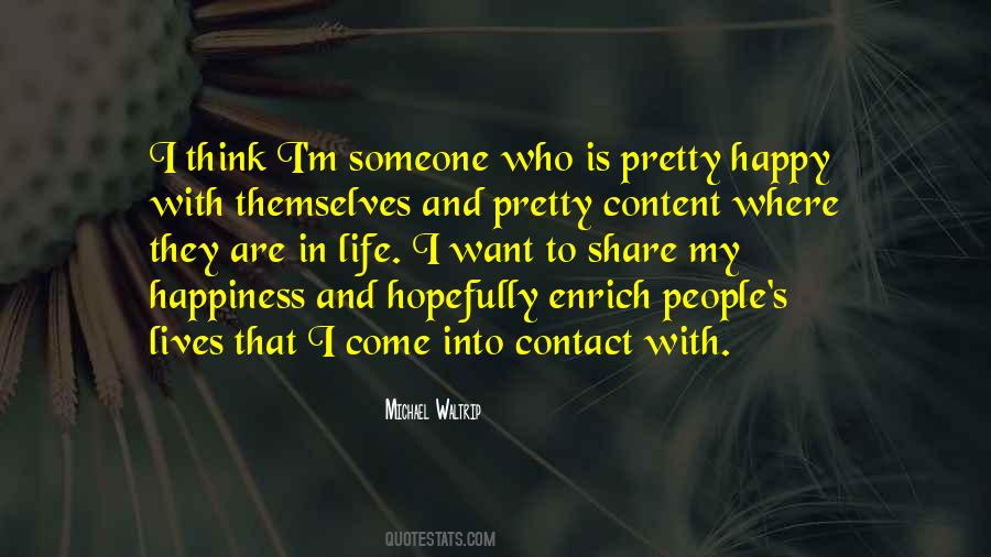 Come In My Life Quotes #337940 Come In My Life Quotes #337940