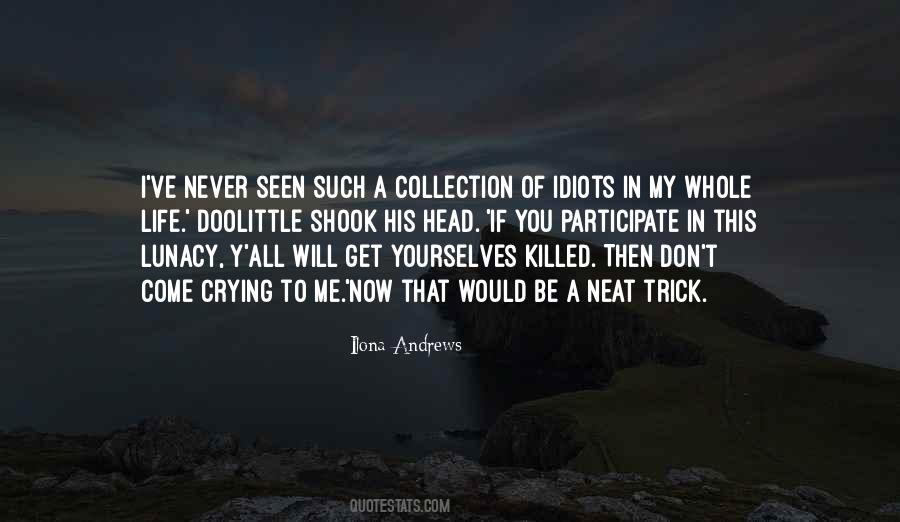 Come In My Life Quotes #414345 Come In My Life Quotes #414345