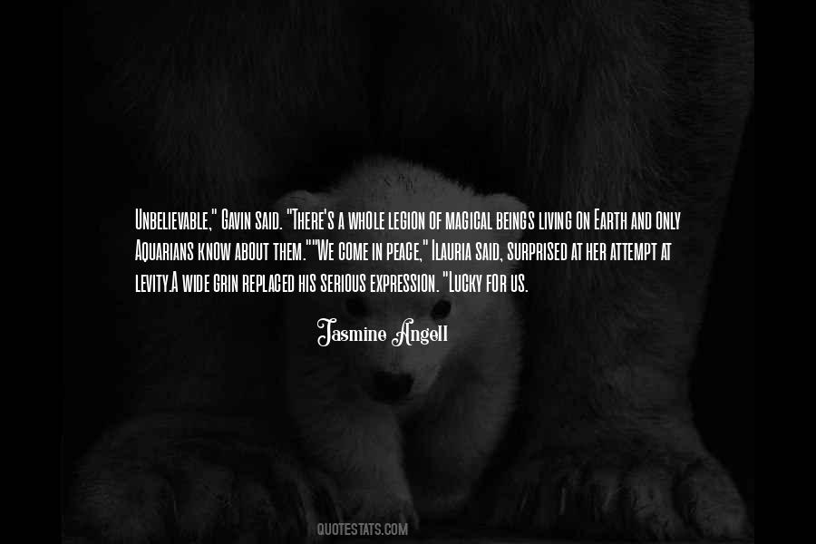 Come In Peace Quotes #1438846