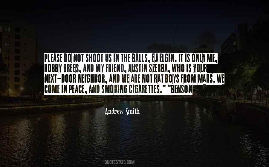 Come In Peace Quotes #1715082