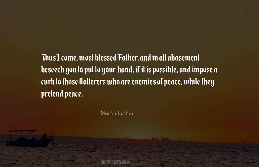 Come In Peace Quotes #283296