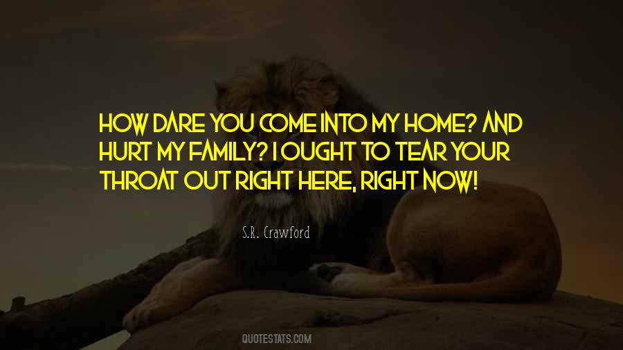 Come Into My Life Quotes #463348