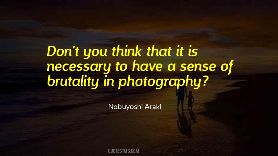 Araki Photography Quotes #1219853