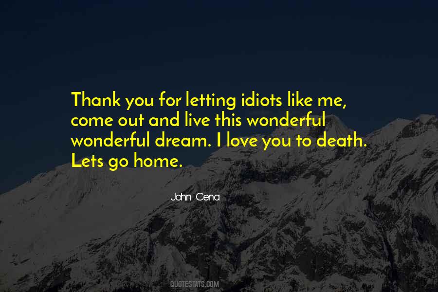Come Out Quotes #1725424