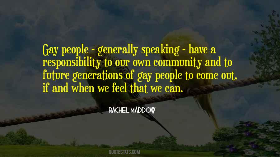 Come Out Quotes #1744084