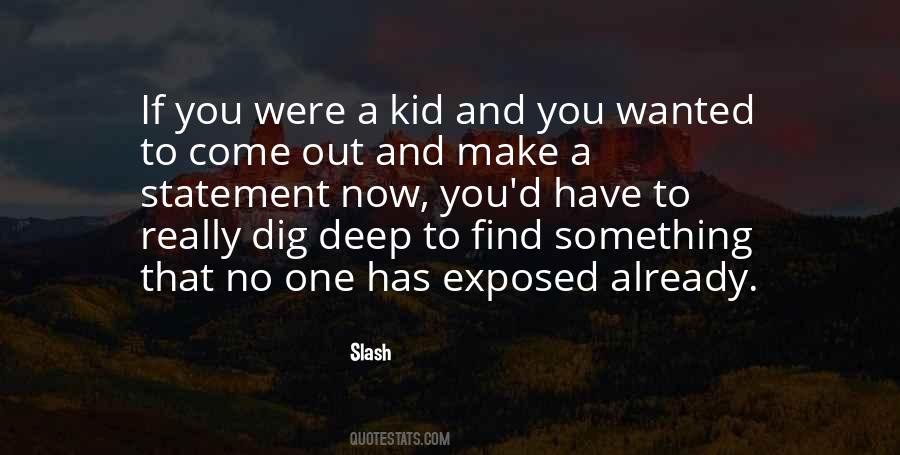 Come Out Quotes #1745827