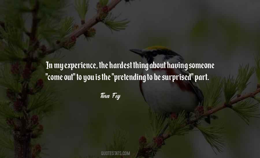 Come Out Quotes #1758009