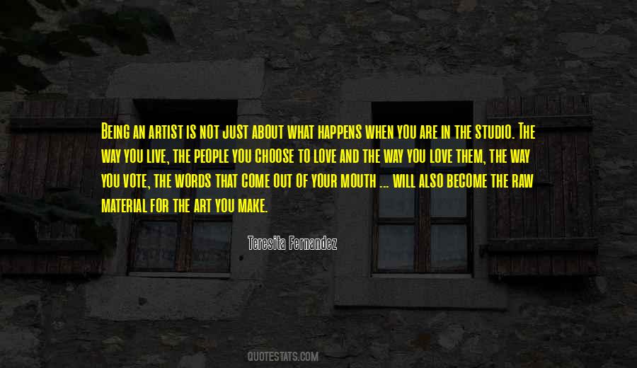 Come Out Quotes #1758064