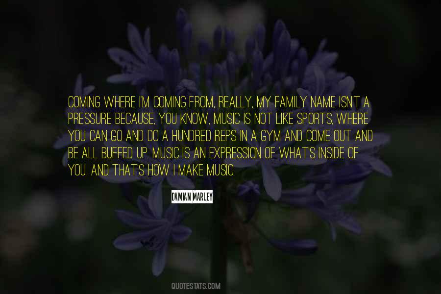 Come Out Quotes #1758348