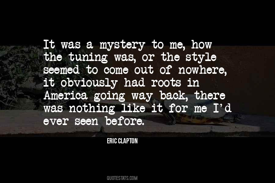 Come Out Quotes #1759561