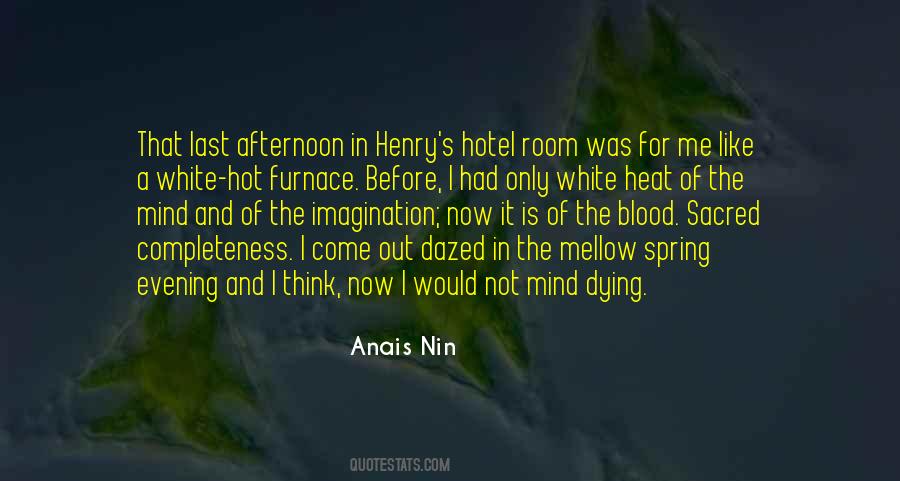 Come Out Quotes #1763080