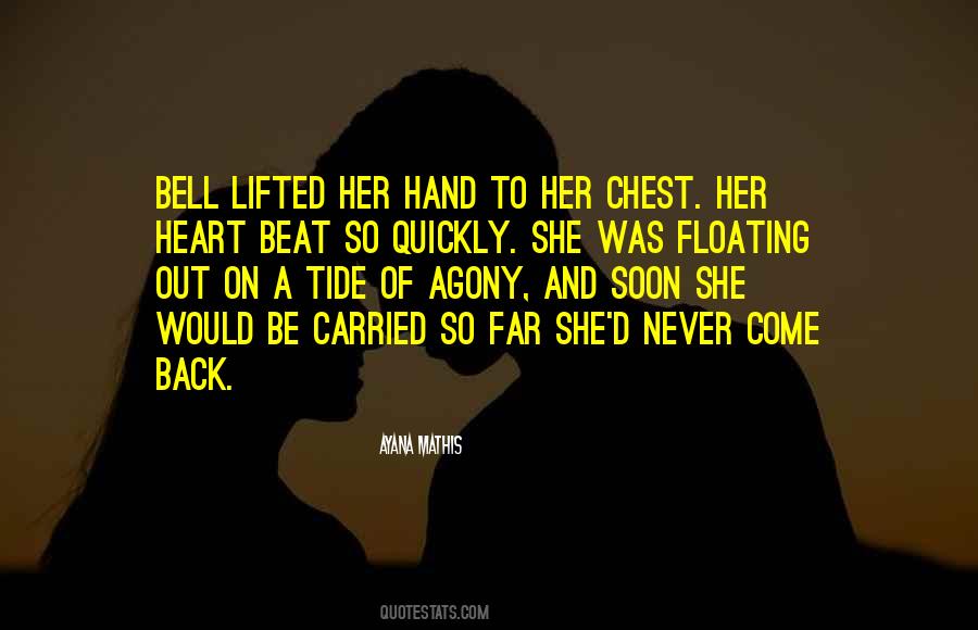 Come So Far Quotes #1151703