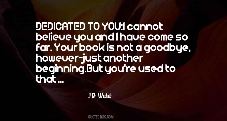 Come So Far Quotes #1167092