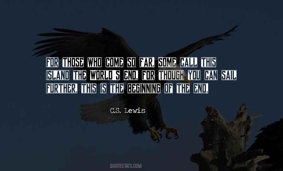 Come So Far Quotes #1190084