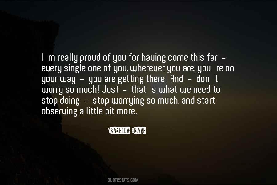 Come So Far Quotes #864168