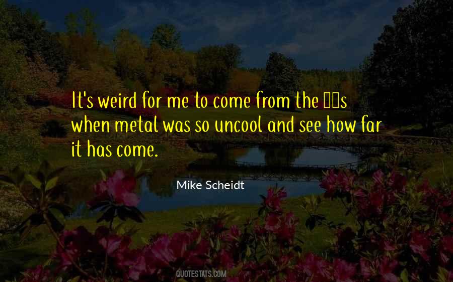 Come So Far Quotes #94231
