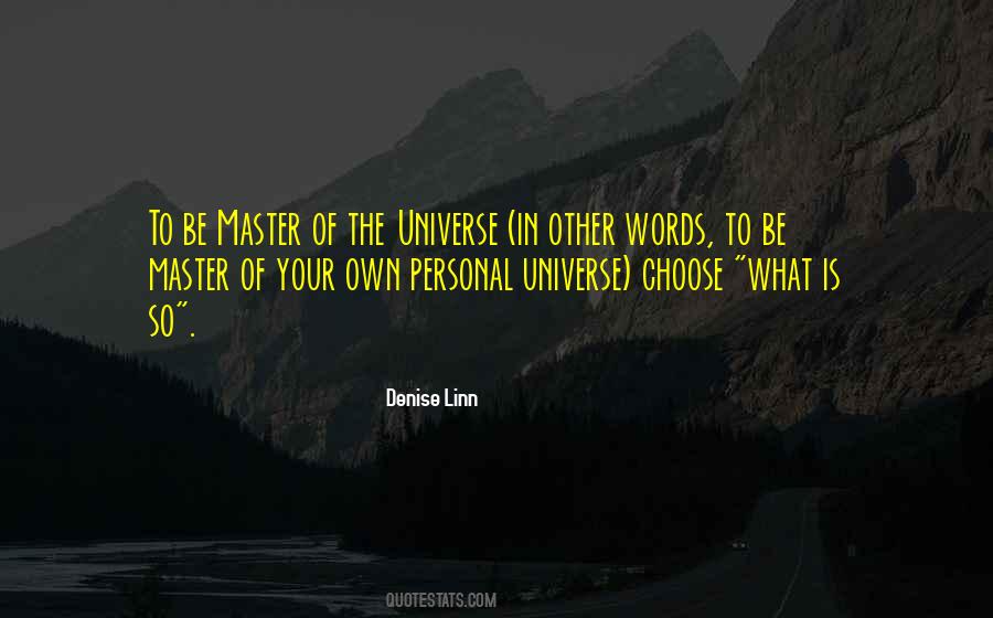 Master Of The Universe Quotes #1340866