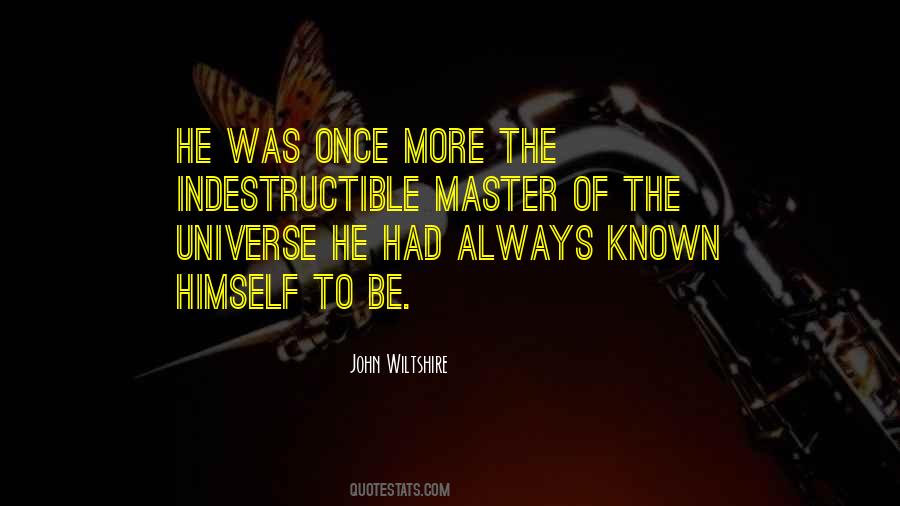 Master Of The Universe Quotes #1428998