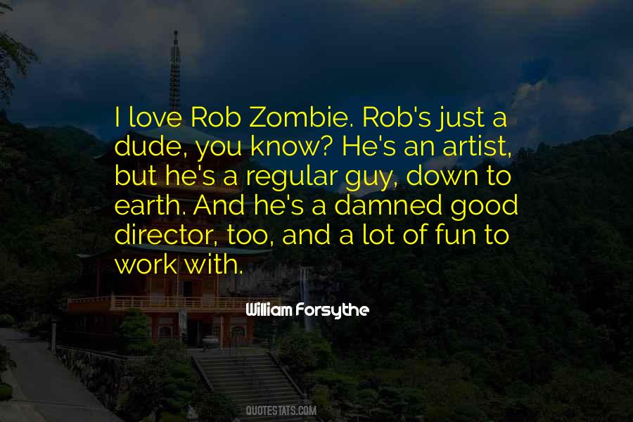Rob Zombie Love Quotes #1317496